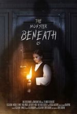 Watch The Monster Beneath Us Myflixer