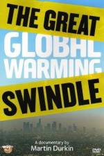 Watch The Great Global Warming Swindle Myflixer