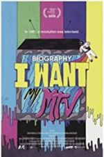 Watch Biography: I Want My MTV Myflixer