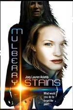 Watch Mulberry Stains Myflixer