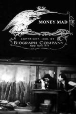 Watch Money Mad (Short 1908) Myflixer