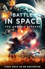 Watch Battle in Space: The Armada Attacks Myflixer