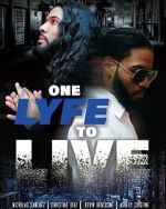 Watch One Lyfe to Life Myflixer