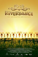 Watch Riverdance: The Animated Adventure Myflixer