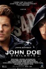 Watch John Doe: Vigilante Myflixer