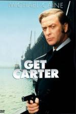 Watch Get Carter Myflixer