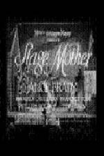 Watch Stage Mother Myflixer