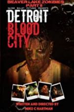 Watch Detroit Blood City Myflixer