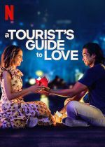 Watch A Tourist\'s Guide to Love Myflixer