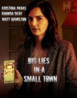 Watch Big Lies in a Small Town Myflixer