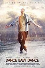 Watch Dance Baby Dance Myflixer