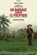 Watch Un barrage contre le Pacifique Myflixer