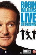 Watch Robin Williams: Live on Broadway Myflixer