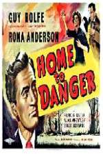 Watch Home to Danger Myflixer