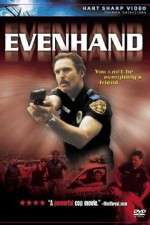 Watch EvenHand Myflixer
