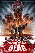 Watch Empire State of the Dead Myflixer