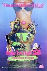 Watch Class of Nuke 'Em High Part II: Subhumanoid Meltdown Myflixer