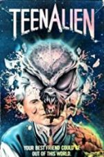 Watch TeenAlien Myflixer