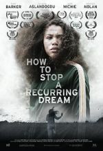Watch How to Stop a Recurring Dream Myflixer