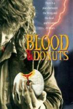 Watch Blood & Donuts Myflixer