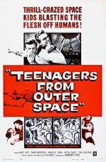 Watch Teenagers from Outer Space Myflixer