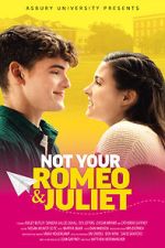 Watch Not Your Romeo & Juliet Myflixer