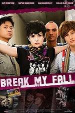 Watch Break My Fall Myflixer