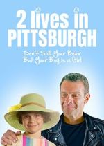 Watch Two Lives in Pittsburgh Myflixer