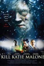 Watch Kill Katie Malone Myflixer