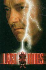 Watch Last Rites Myflixer