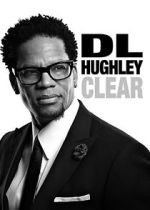 Watch D.L. Hughley: Clear (TV Special 2014) Myflixer