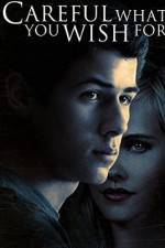 Watch Careful What You Wish For Myflixer