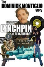 Watch Lynchpin of Bensonhurst: The Dominick Montiglio Story Myflixer