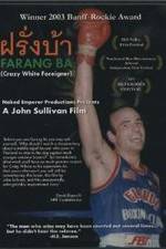 Watch Farang ba Myflixer
