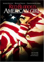 Watch Red Blooded American Girl Myflixer