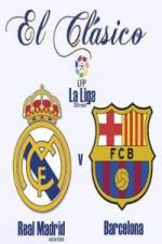 Watch Real Madrid CF vs FC Barcelona Myflixer