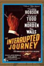 Watch The Interrupted Journey Myflixer