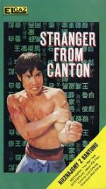 Watch Stranger from Canton Myflixer