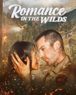 Watch Romance in the Wilds Myflixer