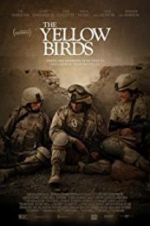 Watch The Yellow Birds Myflixer