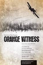Watch Orange Witness Myflixer