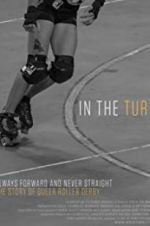 Watch In the Turn Myflixer