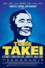 Watch To Be Takei Myflixer