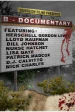 Watch B-Documentary Myflixer