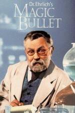 Watch Dr. Ehrlich's Magic Bullet Myflixer