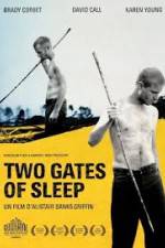 Watch Two Gates of Sleep Myflixer