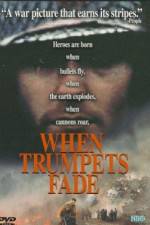 Watch When Trumpets Fade Myflixer