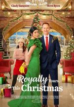 Watch Royally Yours, This Christmas Myflixer