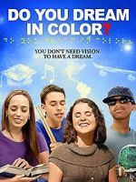 Watch Do You Dream in Color? Myflixer