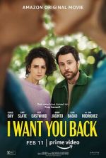 Watch I Want You Back Myflixer